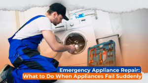 Image illustrating steps for emergency appliance repair when appliances fail unexpectedly.