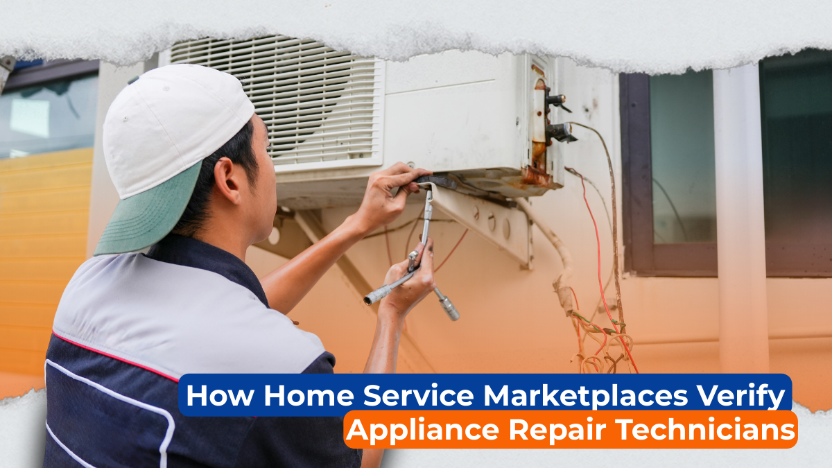 Infographic explaining how home service marketplaces verify appliance repair technicians for homeowners.